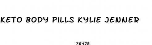keto body pills kylie jenner