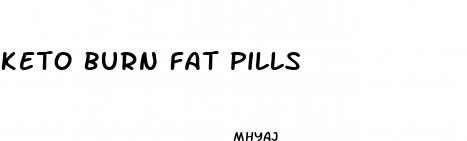 keto burn fat pills