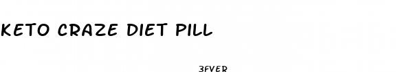 keto craze diet pill