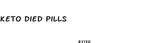 keto died pills
