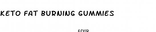 keto fat burning gummies