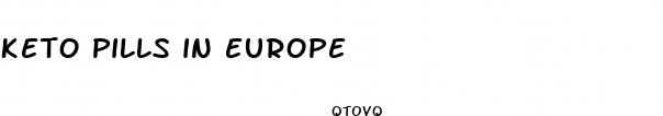 keto pills in europe