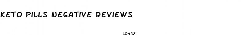 keto pills negative reviews