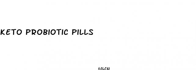 keto probiotic pills