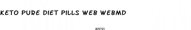 keto pure diet pills web webmd