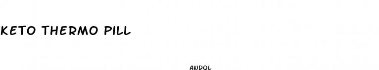 keto thermo pill