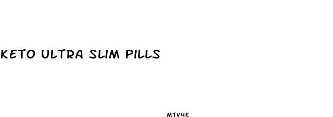 keto ultra slim pills