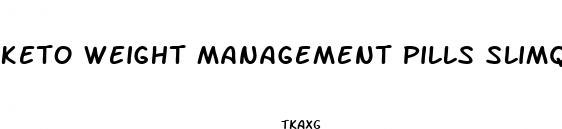 keto weight management pills slimquick pure