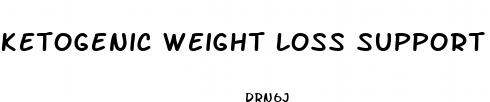ketogenic weight loss support