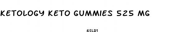 ketology keto gummies 525 mg