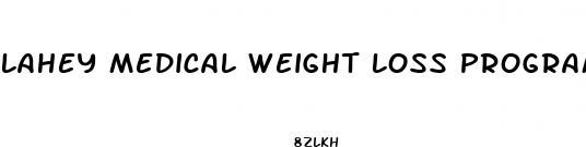 lahey medical weight loss program