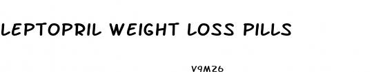 leptopril weight loss pills