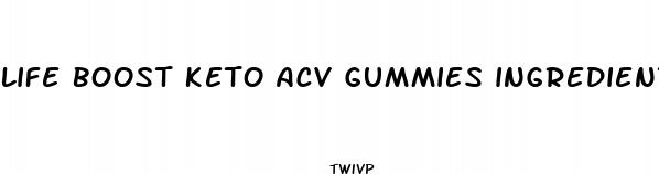 life boost keto acv gummies ingredients