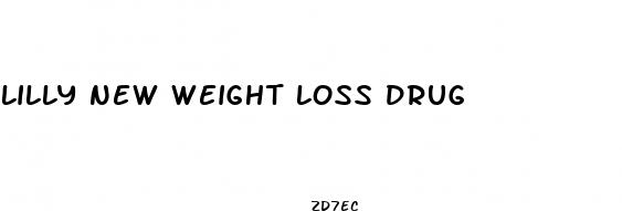 lilly new weight loss drug