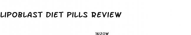 lipoblast diet pills review