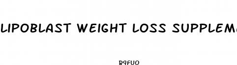 lipoblast weight loss supplement