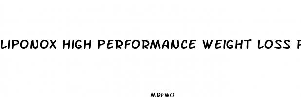 liponox high performance weight loss pill