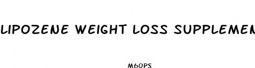 lipozene weight loss supplement diet pill