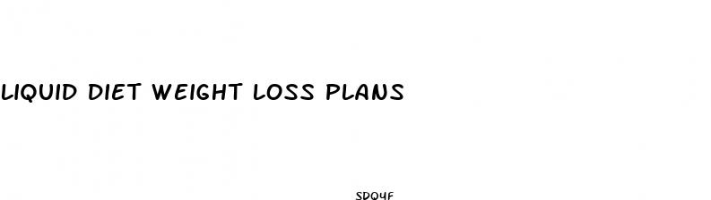 liquid diet weight loss plans