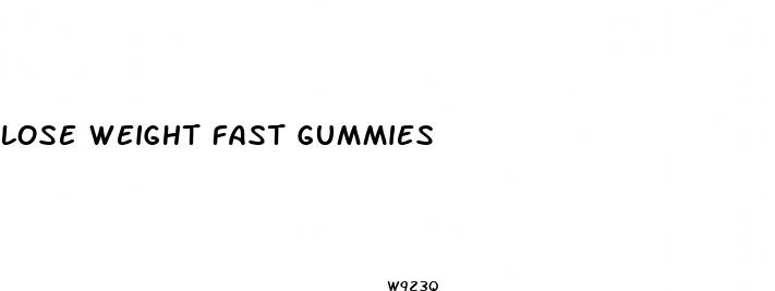 lose weight fast gummies