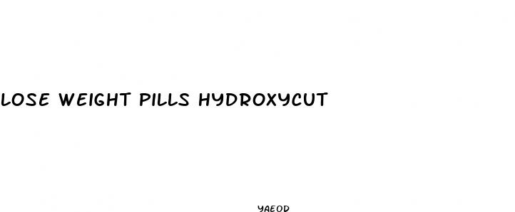 lose weight pills hydroxycut