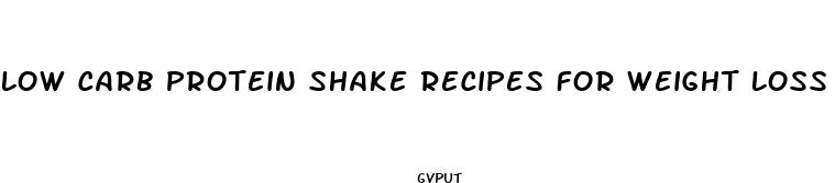 low carb protein shake recipes for weight loss