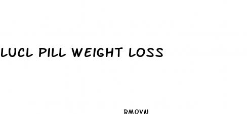 lucl pill weight loss