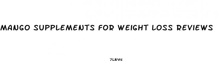 mango supplements for weight loss reviews