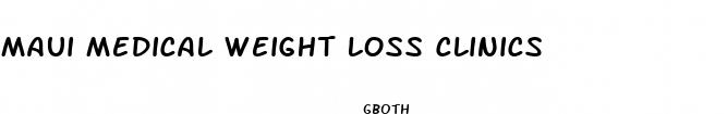 maui medical weight loss clinics