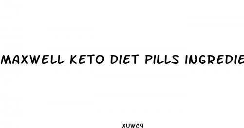 maxwell keto diet pills ingredients