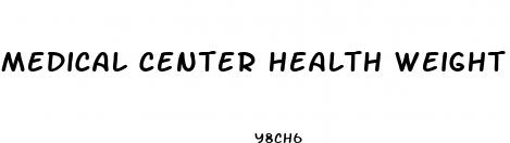 medical center health weight loss