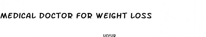 medical doctor for weight loss