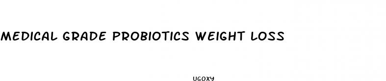 medical grade probiotics weight loss
