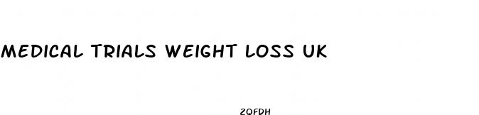 medical trials weight loss uk