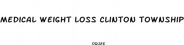 medical weight loss clinton township michigan
