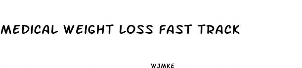 medical weight loss fast track