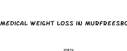 medical weight loss in murfreesboro tn