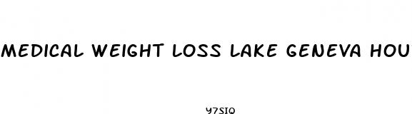 medical weight loss lake geneva hours
