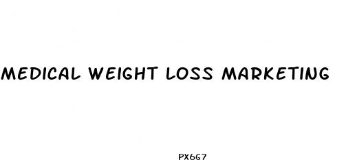 medical weight loss marketing