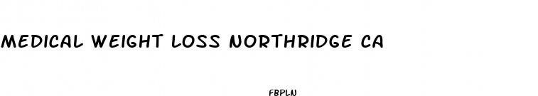 medical weight loss northridge ca