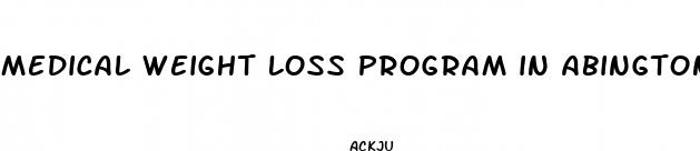 medical weight loss program in abington hospital