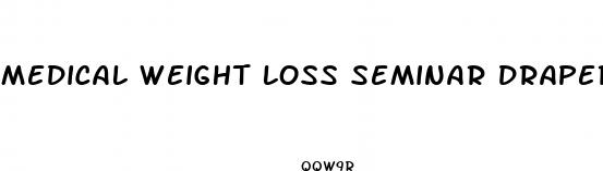 medical weight loss seminar draper