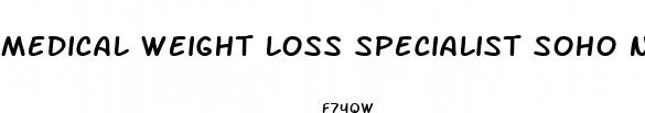medical weight loss specialist soho ny