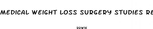 medical weight loss surgery studies recruting