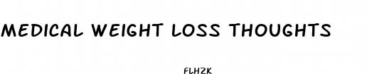 medical weight loss thoughts