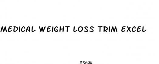 medical weight loss trim excel