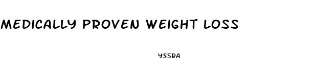 medically proven weight loss 