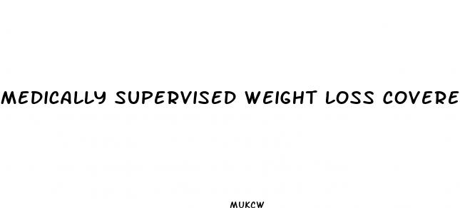 medically supervised weight loss covered insurance