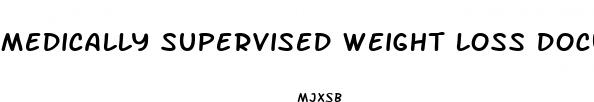 medically supervised weight loss documentation