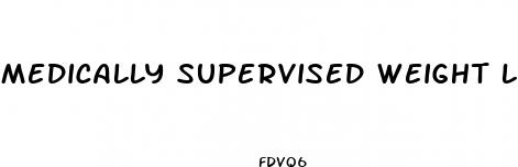 medically supervised weight loss